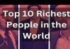 richest MEN in the world